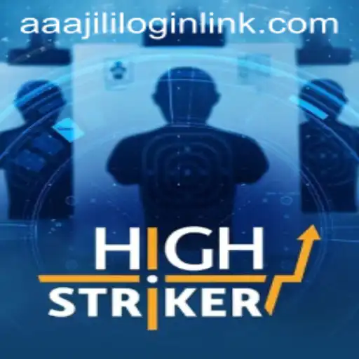 Exploring HighStriker: The Thrilling Arcade Game at AAAJILI.COM